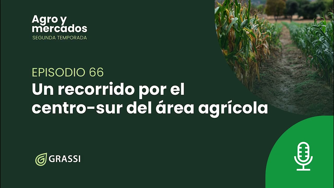 T 2 EP 66 | Un recorrido por el centro-sur del área agrícola