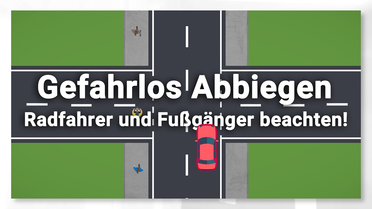 Gefahrlos Abbiegen: So schützt du Radfahrer und Fußgänger
