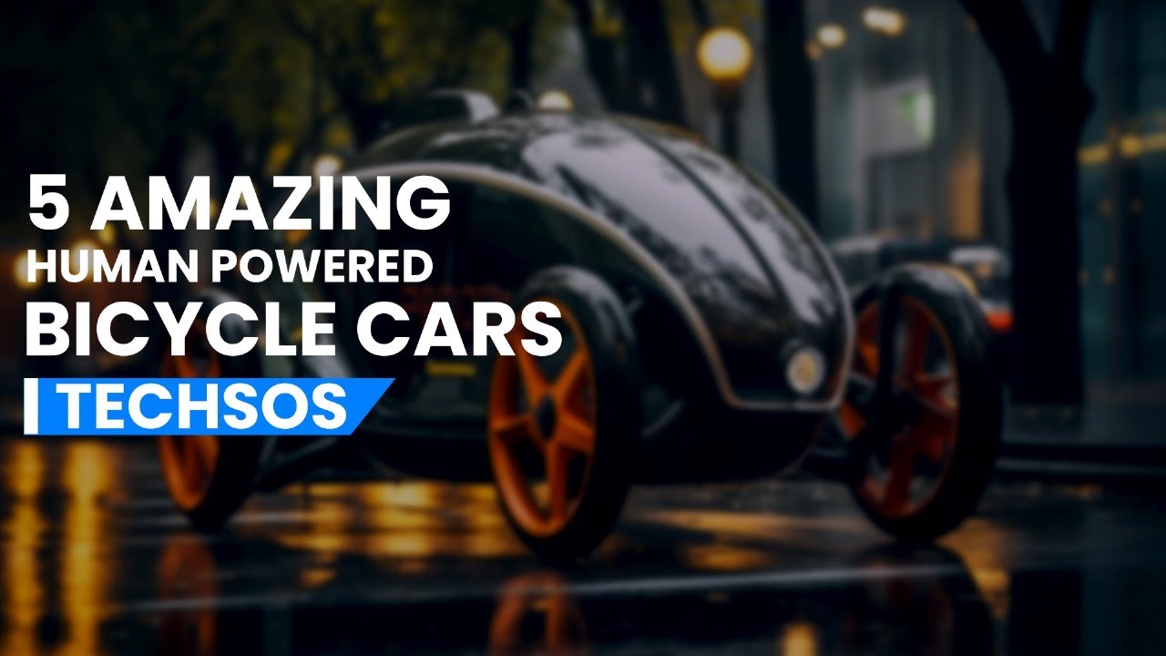 Five Amazing Human Powered Bicycle Cars