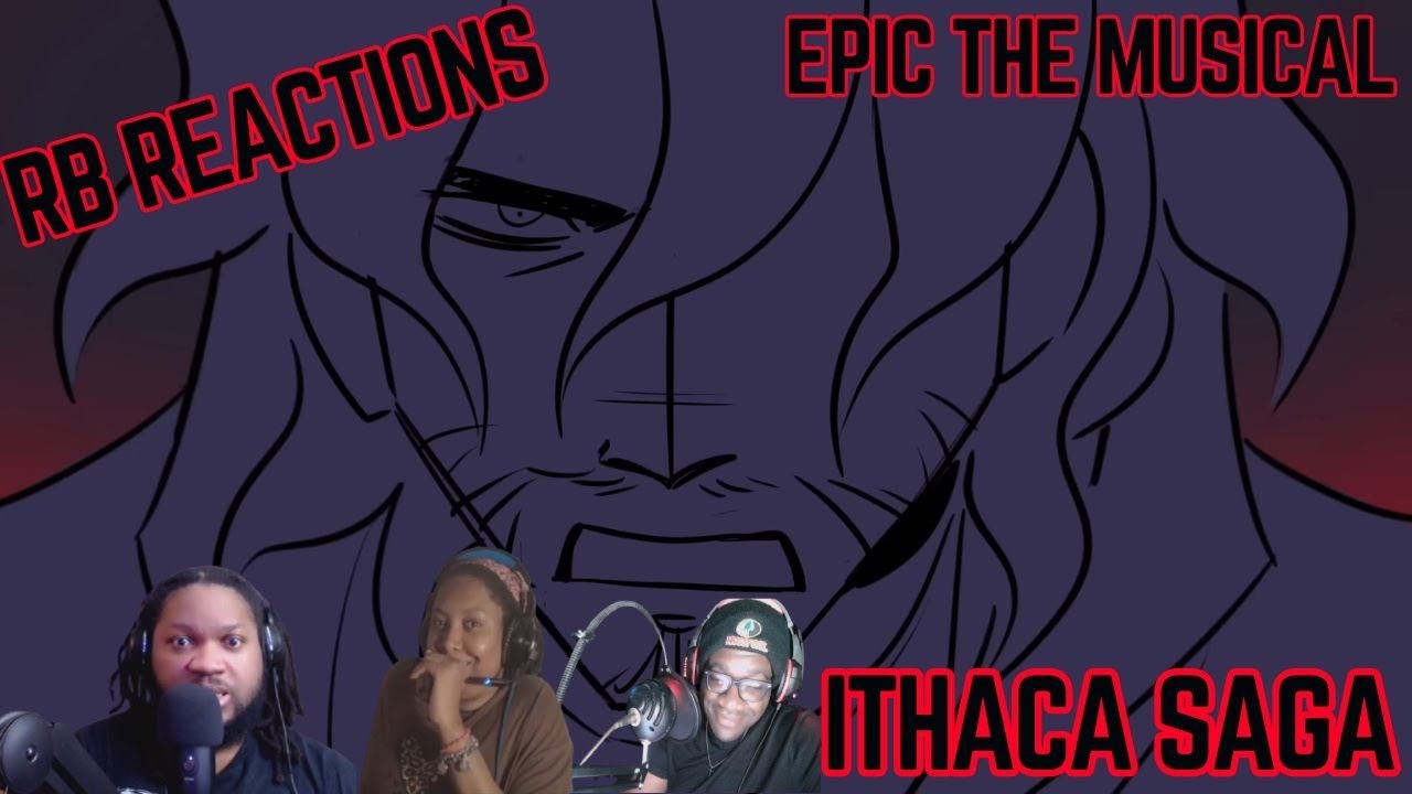 WE REACHED THE END OF EPIC THE MUSICAL | Ithaca Saga REACTION