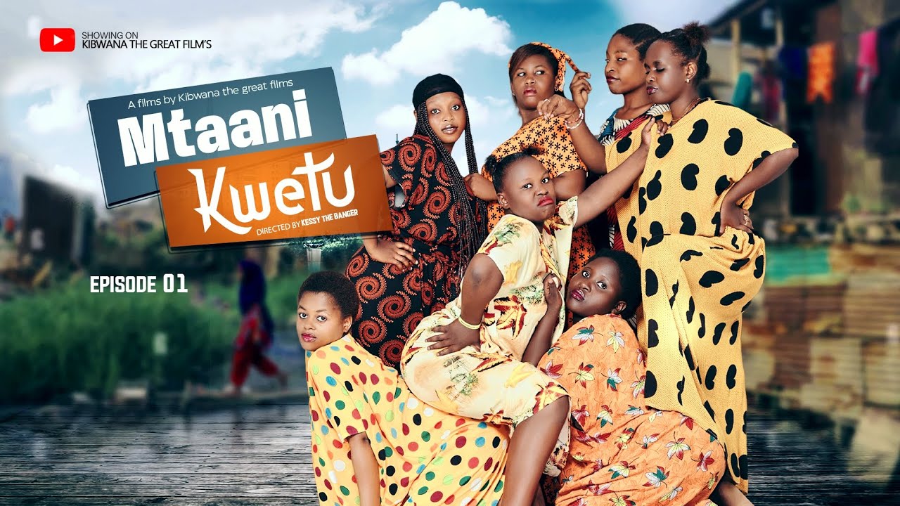 MTAANI KWETU EPISODE  6