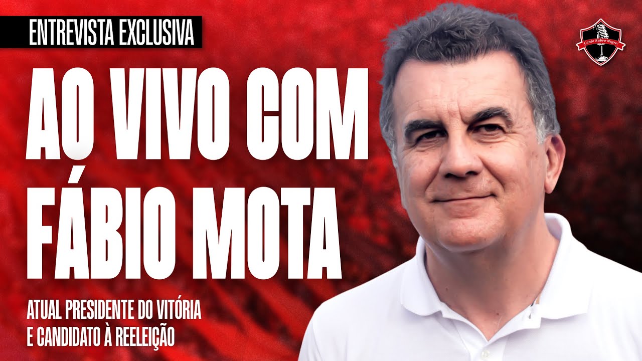 [AO VIVO] ENTREVISTA COM F&Aacute;BIO MOTA, PRESIDENTE DO VIT&Oacute;RIA E CANDIDATO &Agrave; REELEI&Ccedil;&Atilde;O