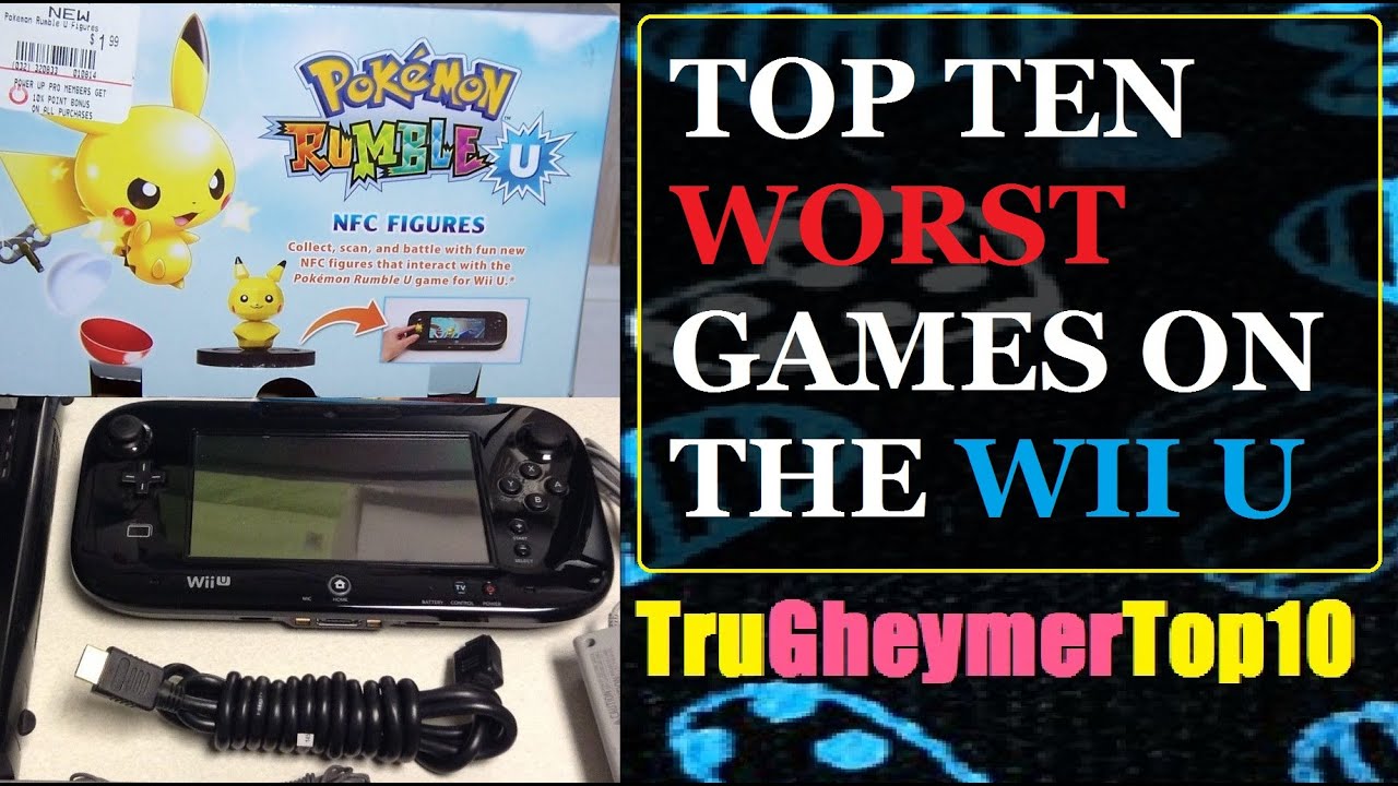 Top 10 Worst Wii U Games Of All Time