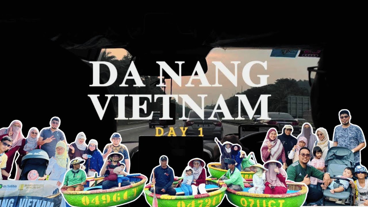 TRIP PERCUTIAN KE DA NANG, VIETNAM🎉✨ - DAY 1