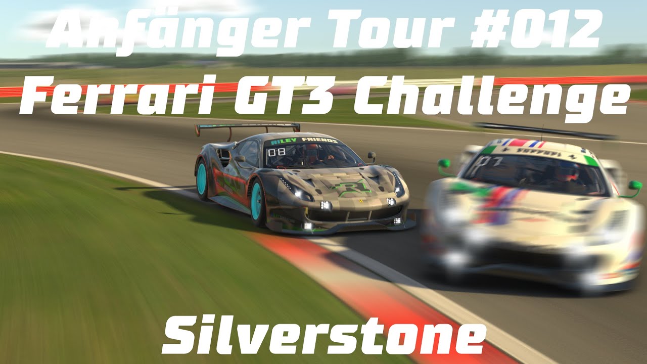 iRacing Anfänger-Tour #012 - Rennen #006 - Ferrari GT3 Challenge - Silverstone