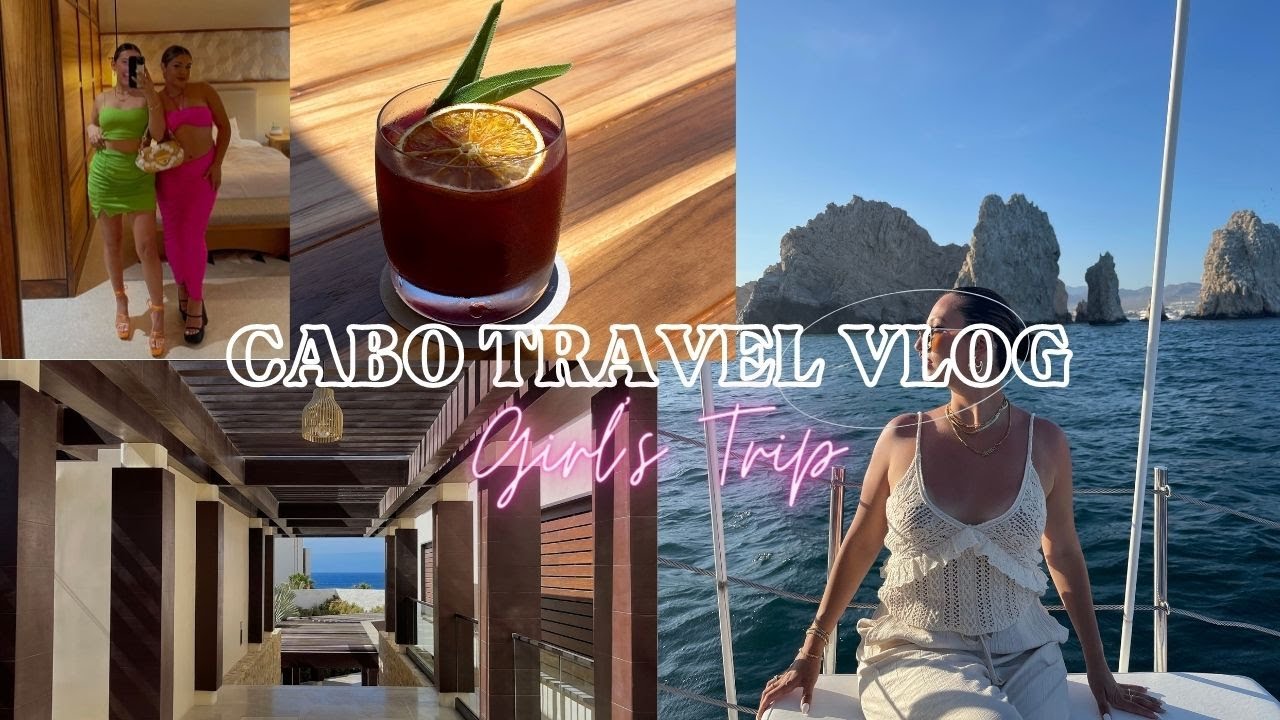 5 DAYS IN CABO: 🌞 TRAVEL VLOG | GIRL'S BDAY TRIP | SUNSET CRUISE | NOBU HOTEL LOS CABOS