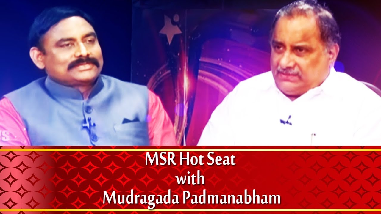 MSR Hot Seat with Mudragada Padmanabham on || No.1 News