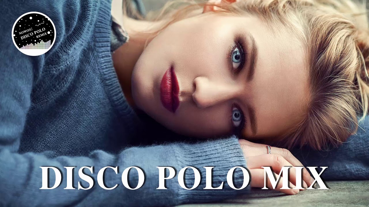 Disco Polo Mix 2019 - Disco Polo 2019 Nowość - Składanka Disco Polo 2019 - Mega Mix 2019
