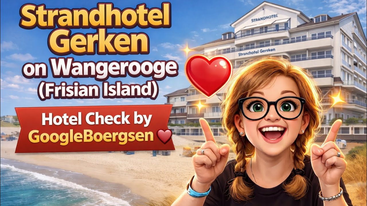 Strandhotel Gerken on Wangerooge (Frisian Island) - Hotel Check by GoogleBoergsen
