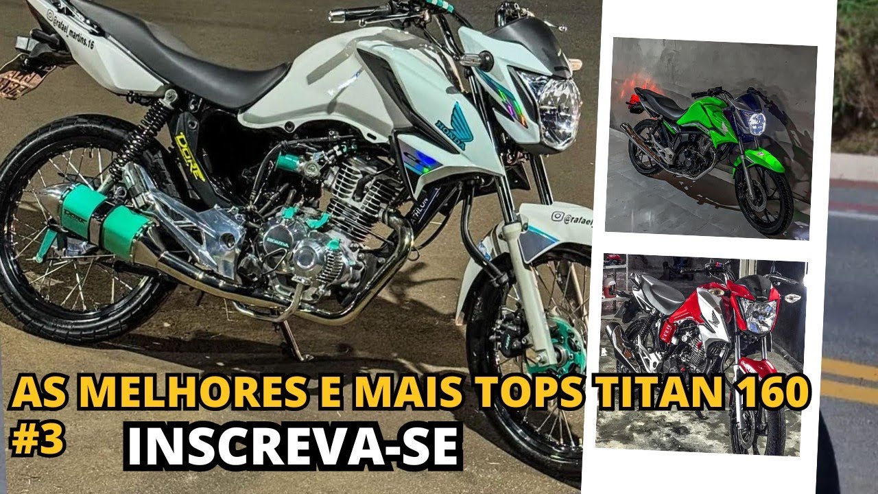as melhores e mais tops Titan 160 #3
