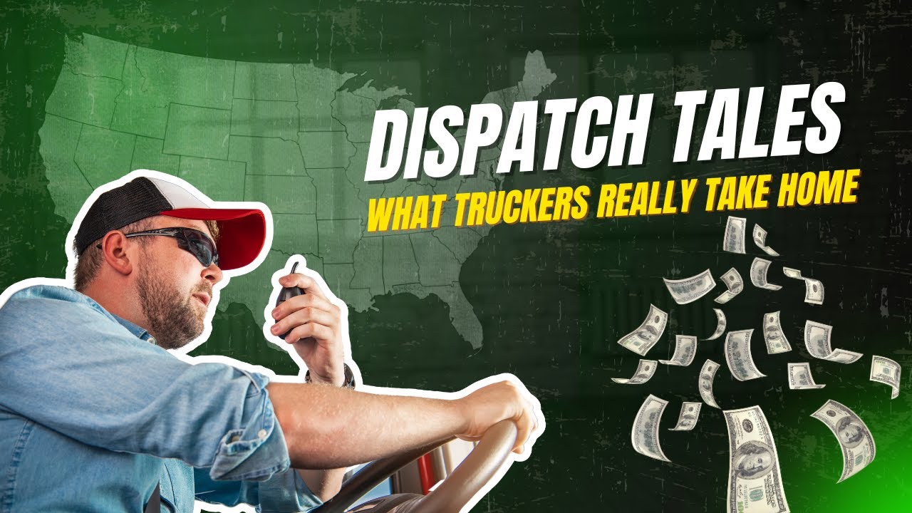 What Truckers REALLY Take Home — Dispatch Tales Episode 6
