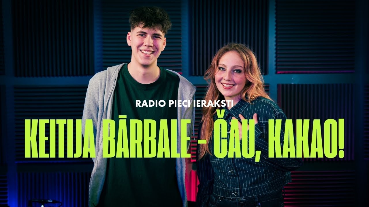 Keitija Bārbale - Čau, kakao! | Radio Pieci ieraksti