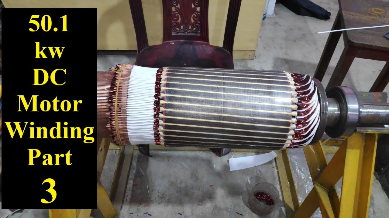 50.1-kw Armature Re-winding Part-3