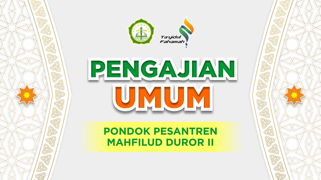 PENGAJIAN UMUM | PP.MAHFILUD DUROR II