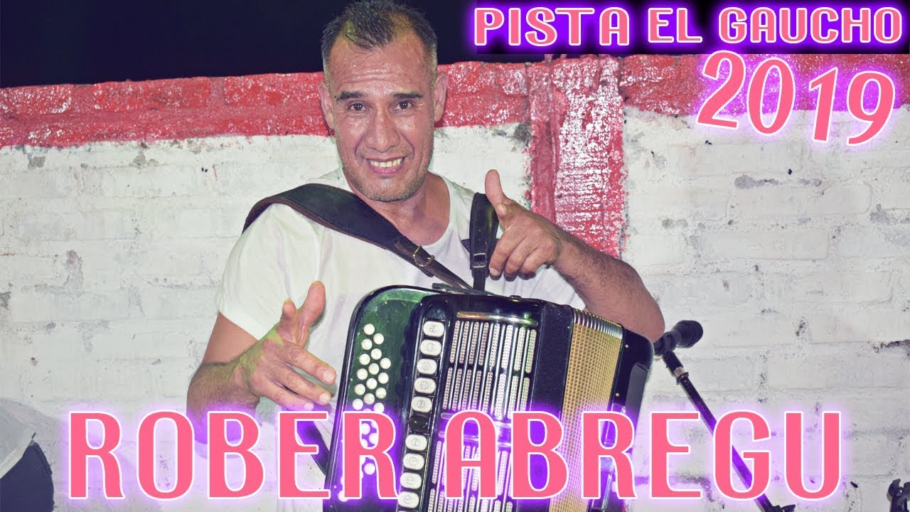 ROBER ABREGU - PISTA EL GAUCHO 2019