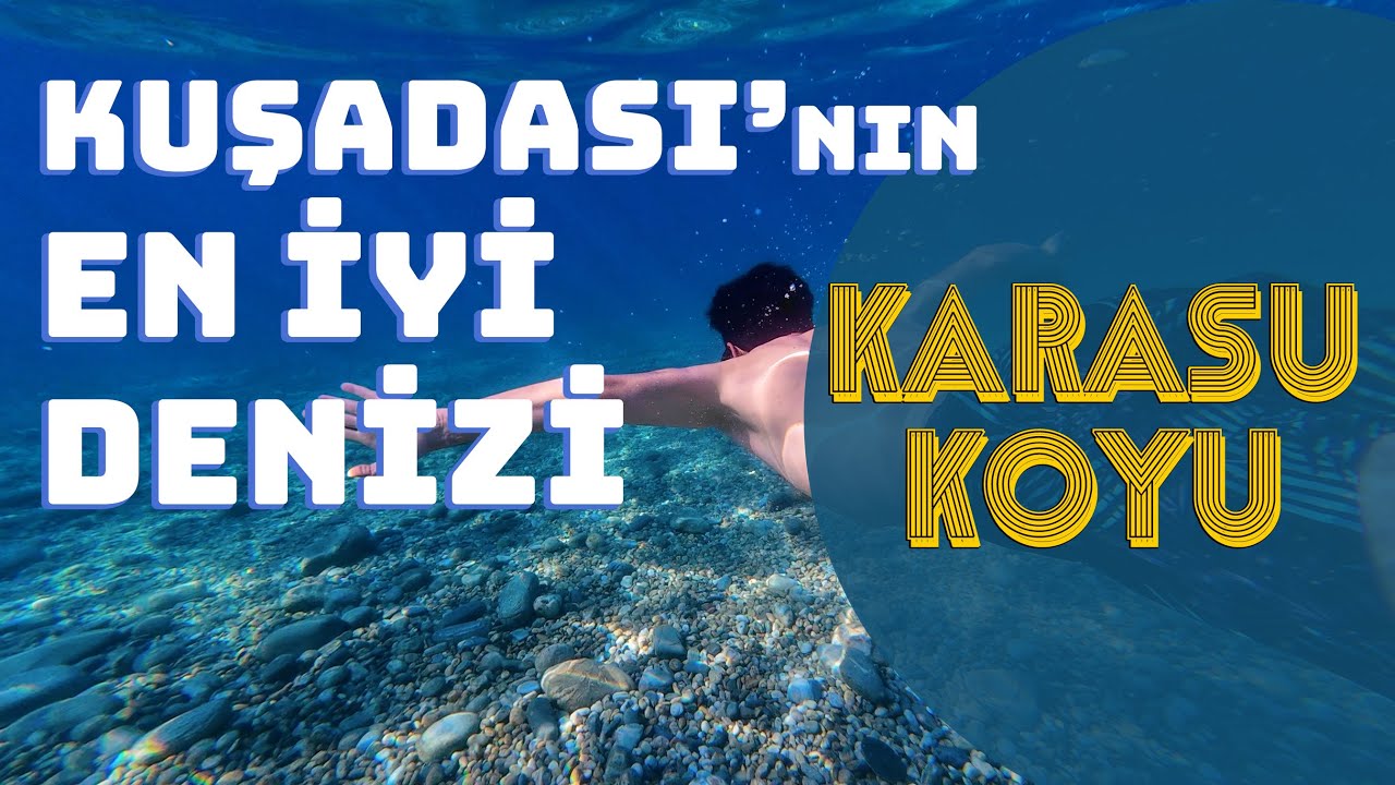 Kuşadası Dilek Yarımadası Karasu Koyu | Sessiz ve Bakir Bir Doğa!