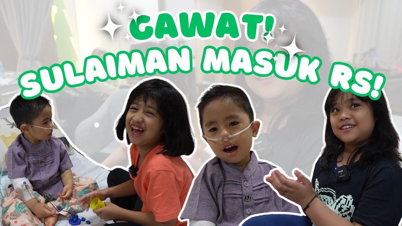 SEDIH😭SULAIMAN DIRAWAT DI RUMAH SAKIT! MARYAM & KHADEEJAH JAGAIN SULAIMAN! | EPS 864