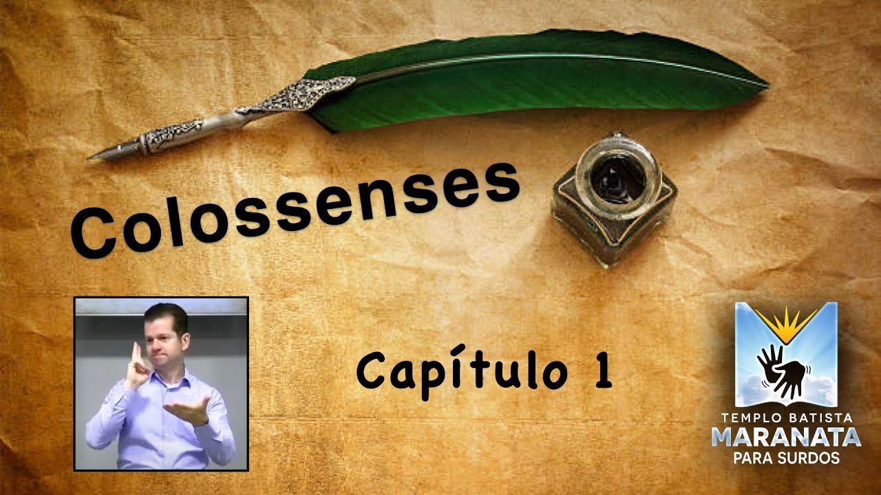 Estudo em Libras: COLOSSENSES 1