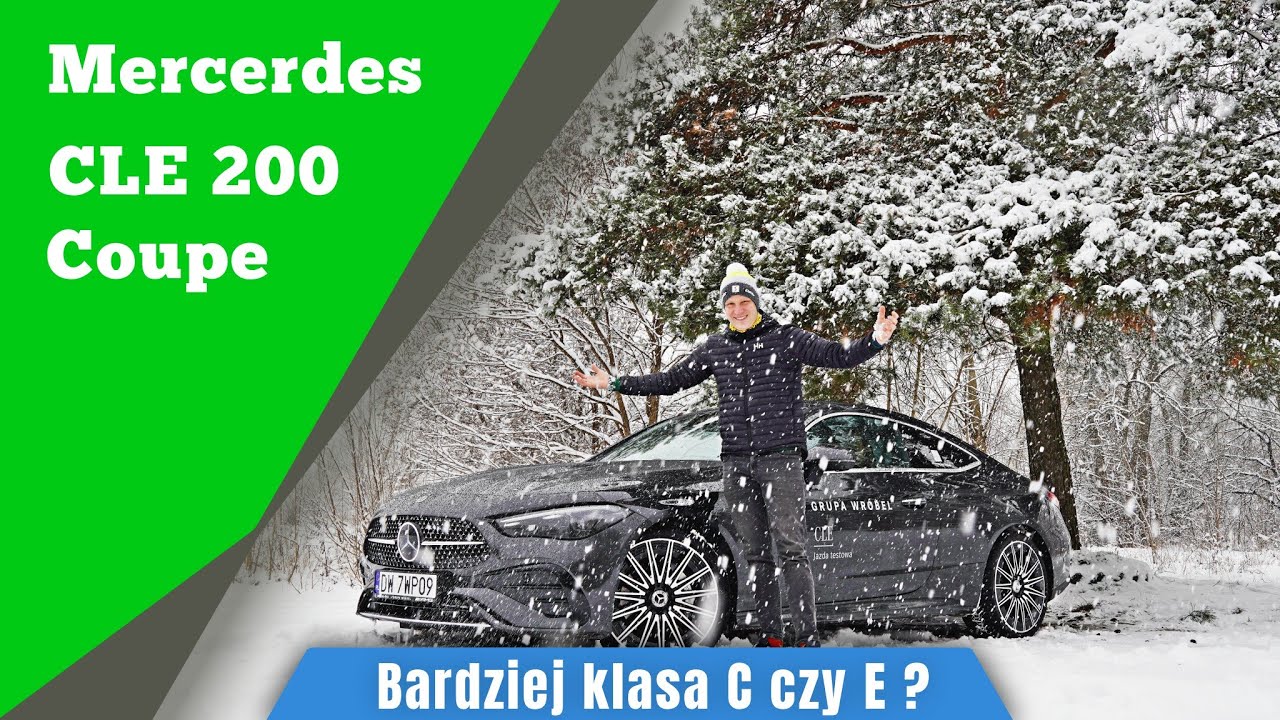 Mercedes CLE 200 Coupe 204 KM 2024. Bardziej klasa C czy E?