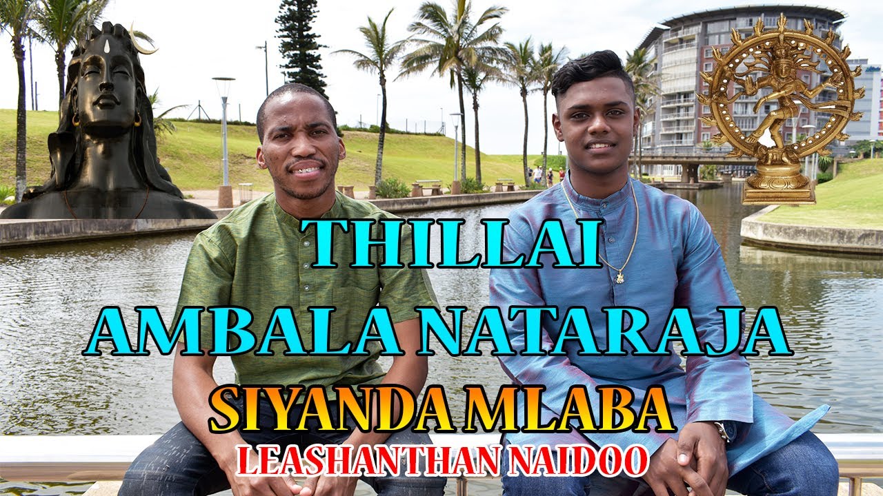 Thilay Ambala Nataraja by Siyanda Mlaba & Leashanthan Naidoo