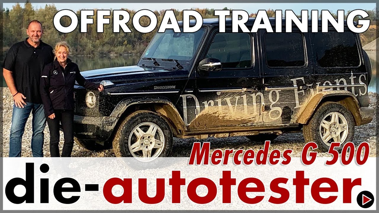 2019 Mercedes Driving Event: Offroad Training in der Mercedes G-Klasse | G 500 4x4 Allrad Deutsch
