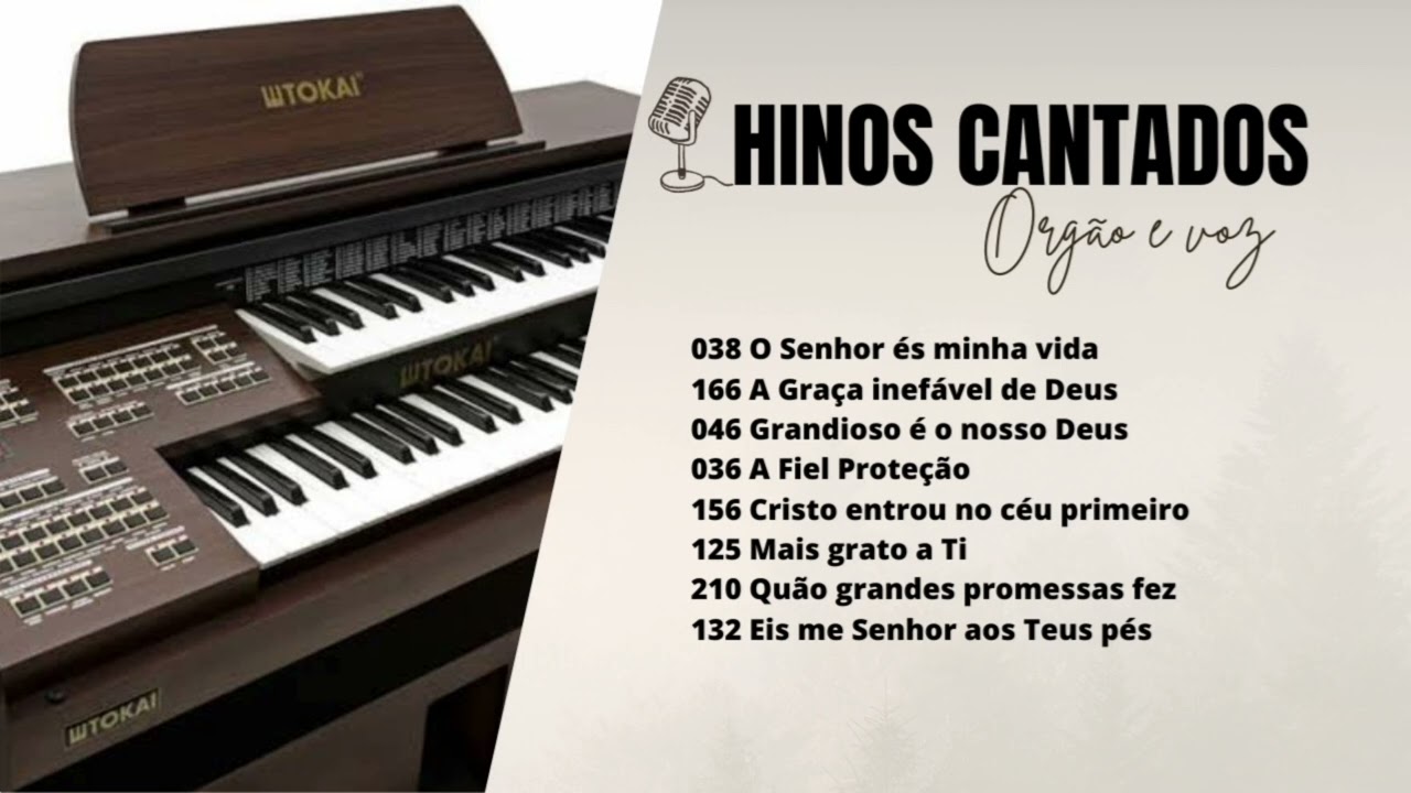 Lindos hinos CCB cantados | Hinario 5 CCB 38-166-46-36-156-125-210-132  Órgão e voz