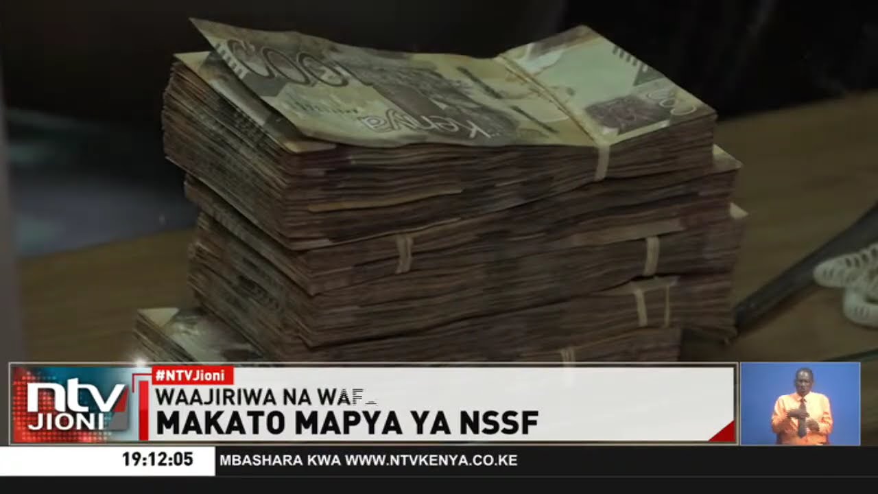 Ongezeko la makato ya NSSF kutaathiri wakenya wengi