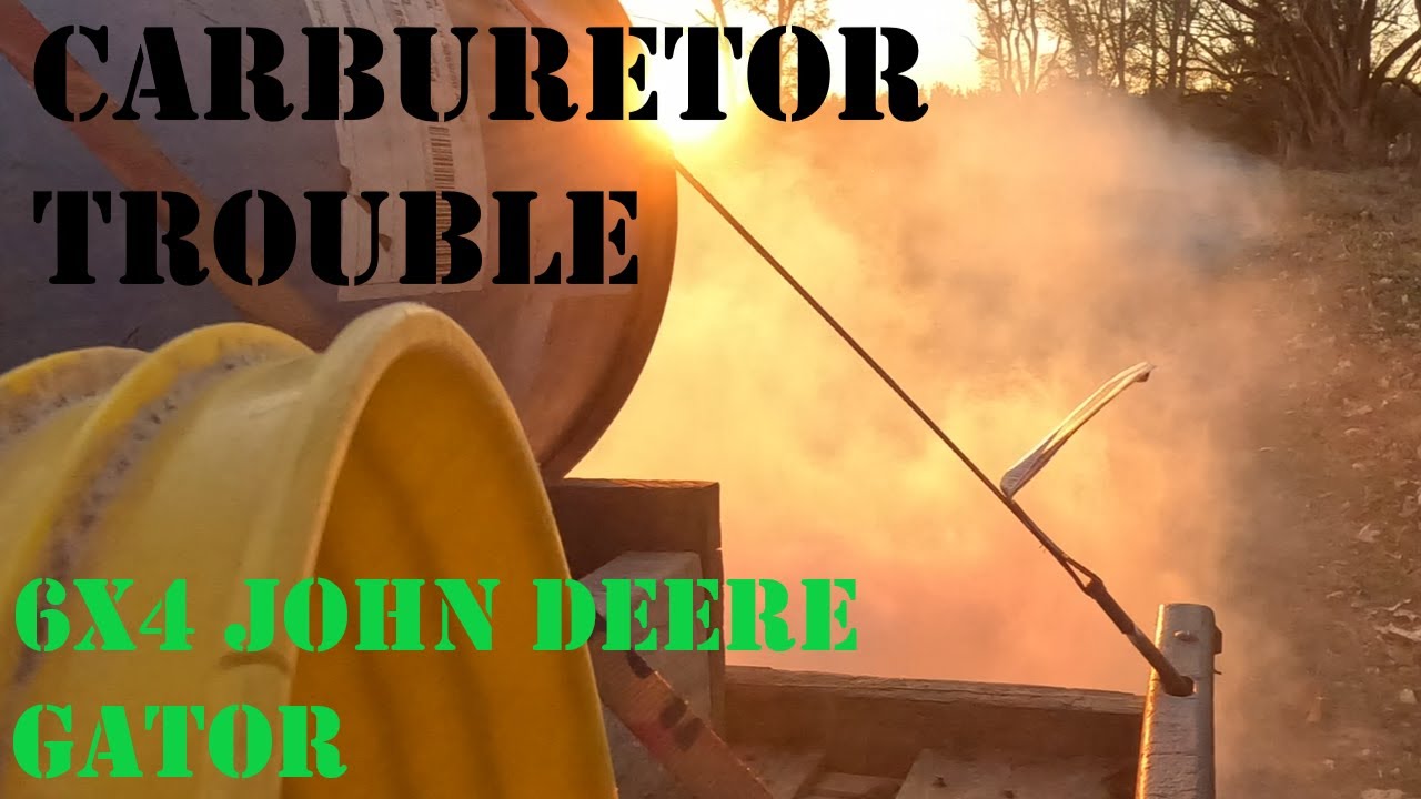 John Deere Gator 6x4 Carburetor Change