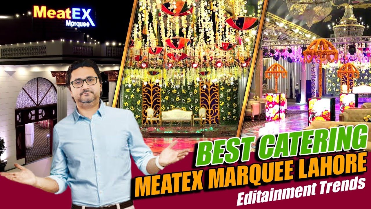 MeatEx Marquee | Lahore's Best Catering Services | Mehndi Decor Wedding Setup