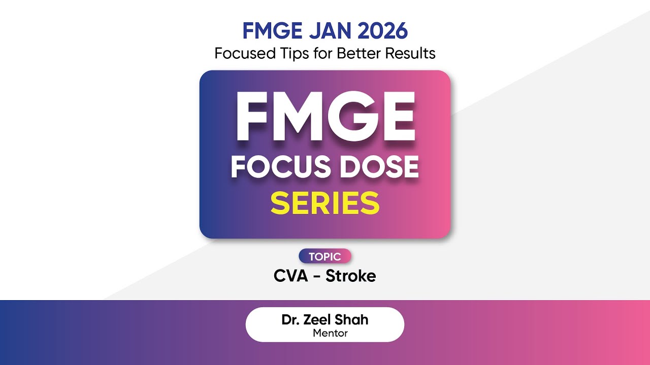 FMGE Focus Dose || CVA - Stroke