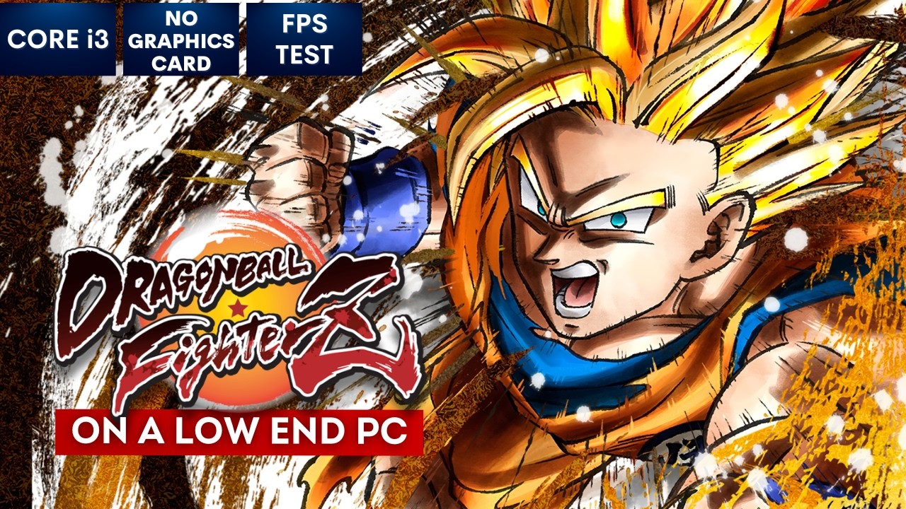 Dragon Ball FighterZ на слабом ПК в 2026 году | Без видеокарты | i3