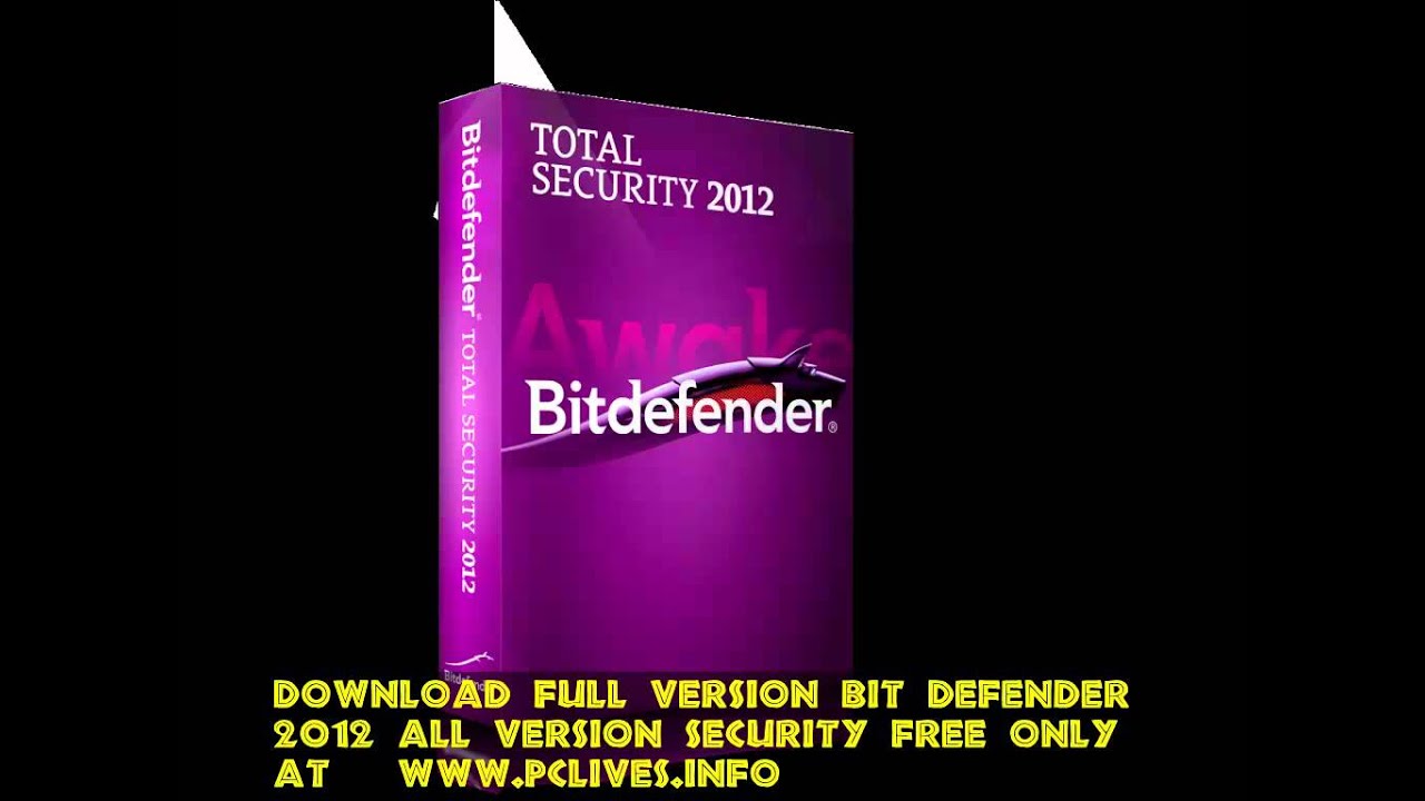 [Genuine] BitDefender All Version Internet/Total Security 2012 Full Version Download | 2045 D Crack!