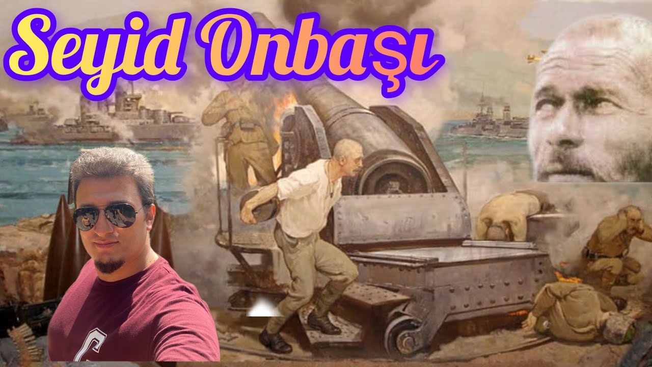 Seyid Onbaşı - Mecidiye Tabyası Çanakkale