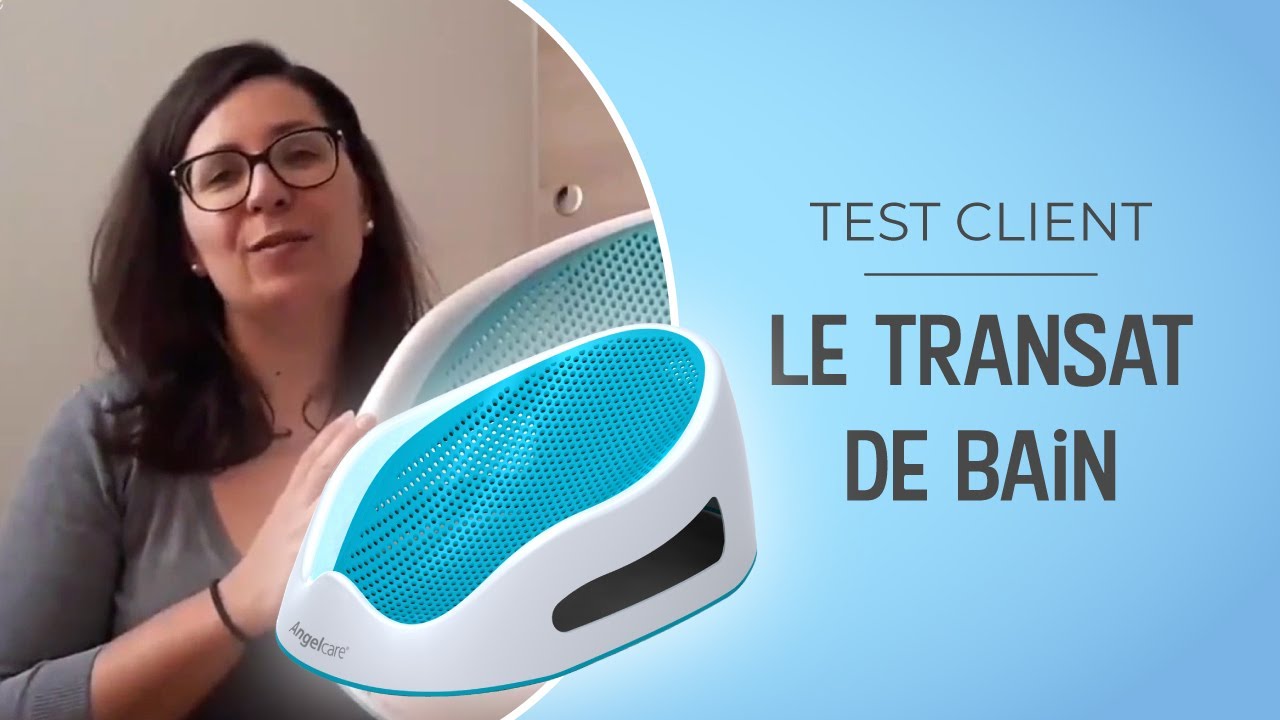 LE TRANSAT DE BAIN ANGELCARE - BERCEAU MAGIQUE