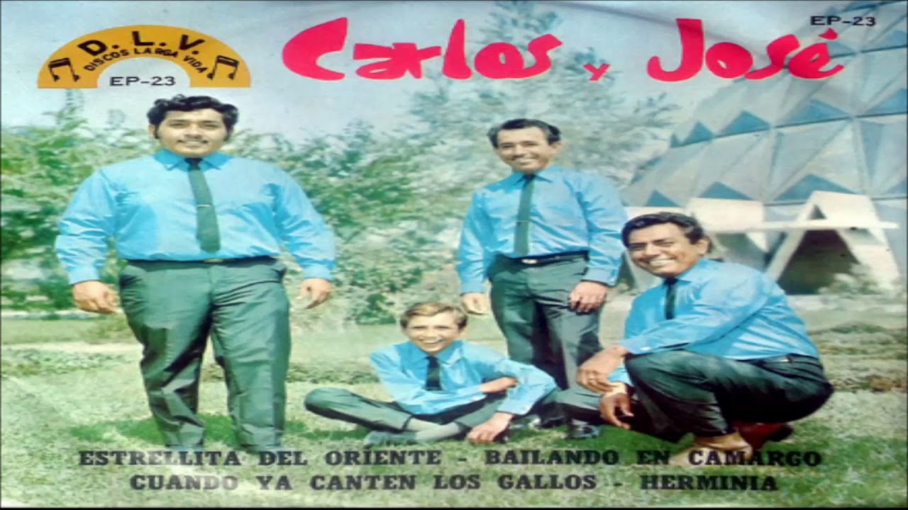 Carlos y Jose - Estrellita Del Oriente (Disco Completo)