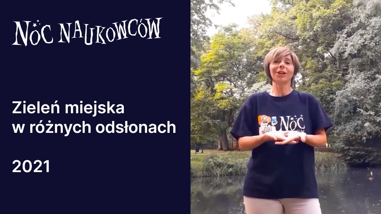 Zieleń miejska w różnych odsłonach - dr inż. Anna Zbierska
