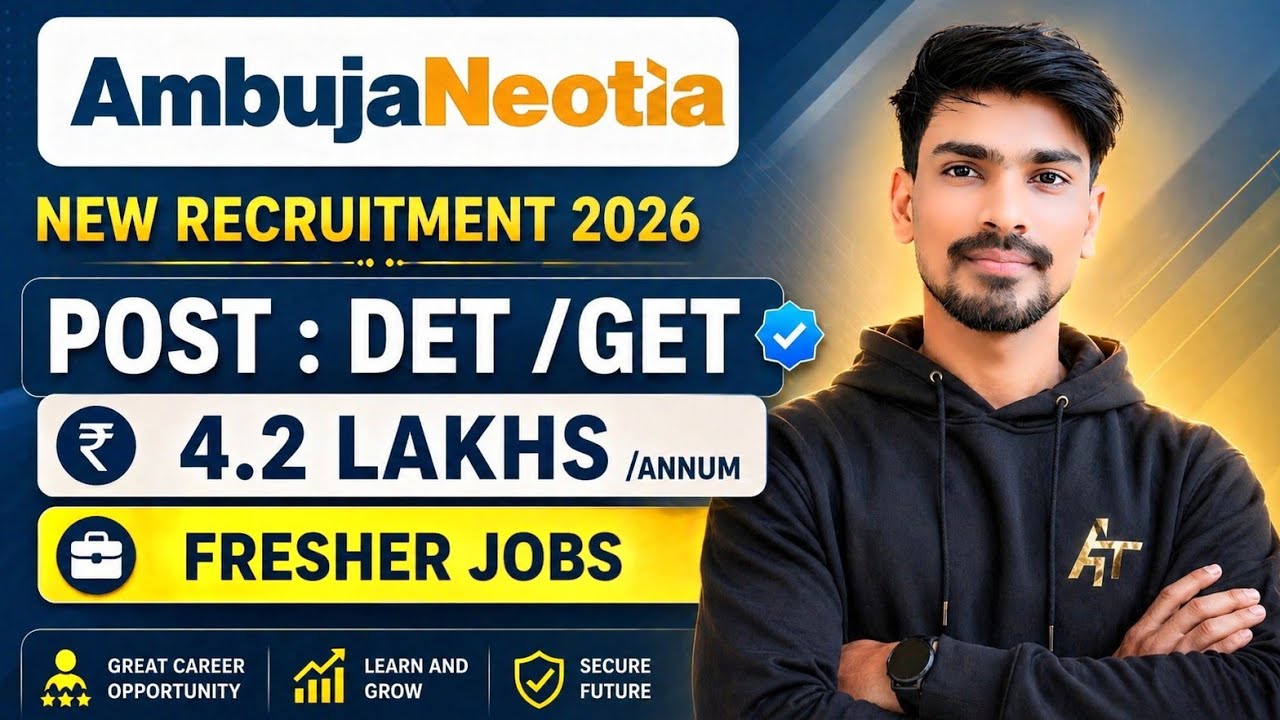 Ambuja Neotia Group Recruitment 2026 | Freshers Jobs | Post : DET/GET | Ambuja Group Vacancy 2026