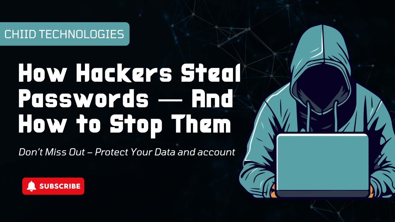 HOW TO STOP HACKERS FROM STEALING YOUR PASSWORD