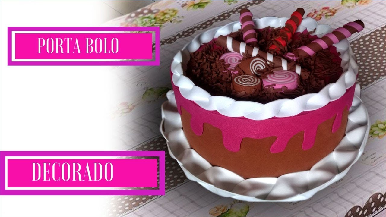 DIY- PORTA BOLO DECORADO com EVA