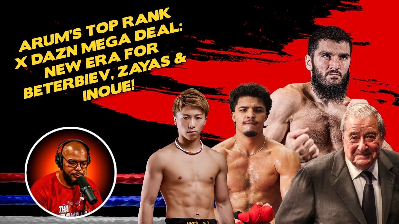 ☎️ Arum’s Top Rank x DAZN Mega Deal: New Era for Beterbiev, Zayas & Inoue❗️