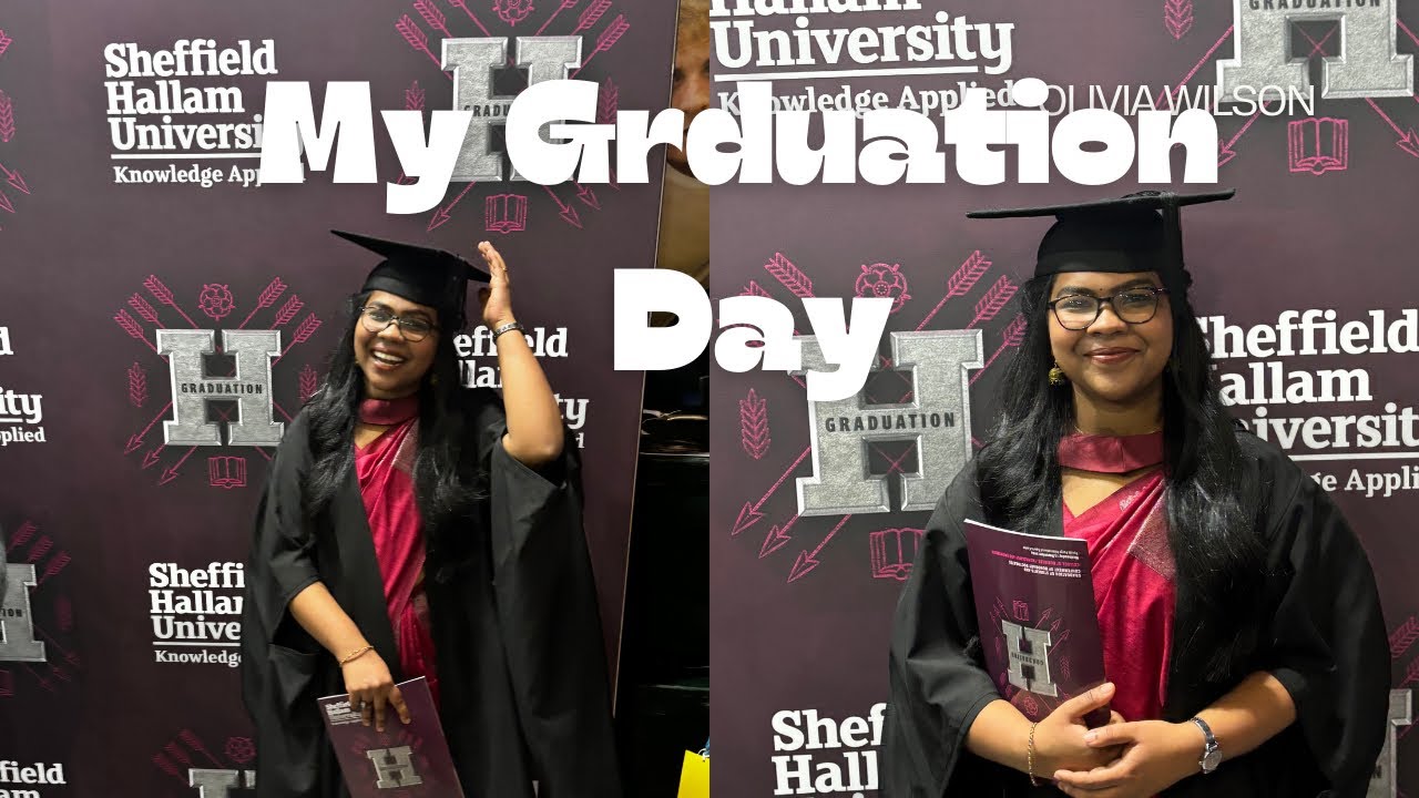 Finally Graduated 🙌🎓| Graduation day| Sheffield Hallam University |