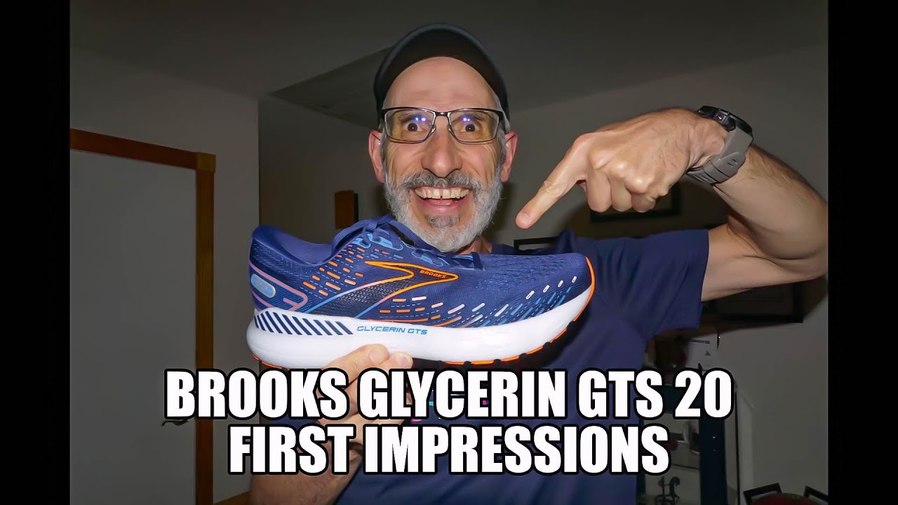 BROOKS GLYCERIN GTS 20 FIRST IMPRESSIONS SHOE REVIEW