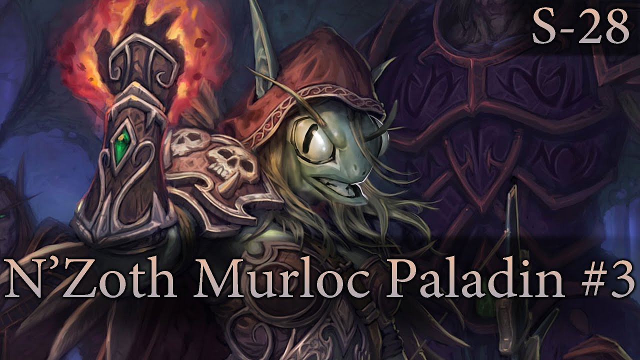 Hearthstone Murloc N’Zoth Paladin S28 #28 #3: Quest Grievers