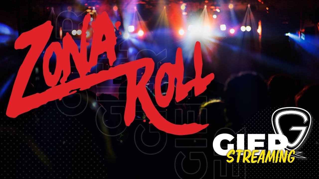 #GIERSTREAMING presenta ZONA ROLL