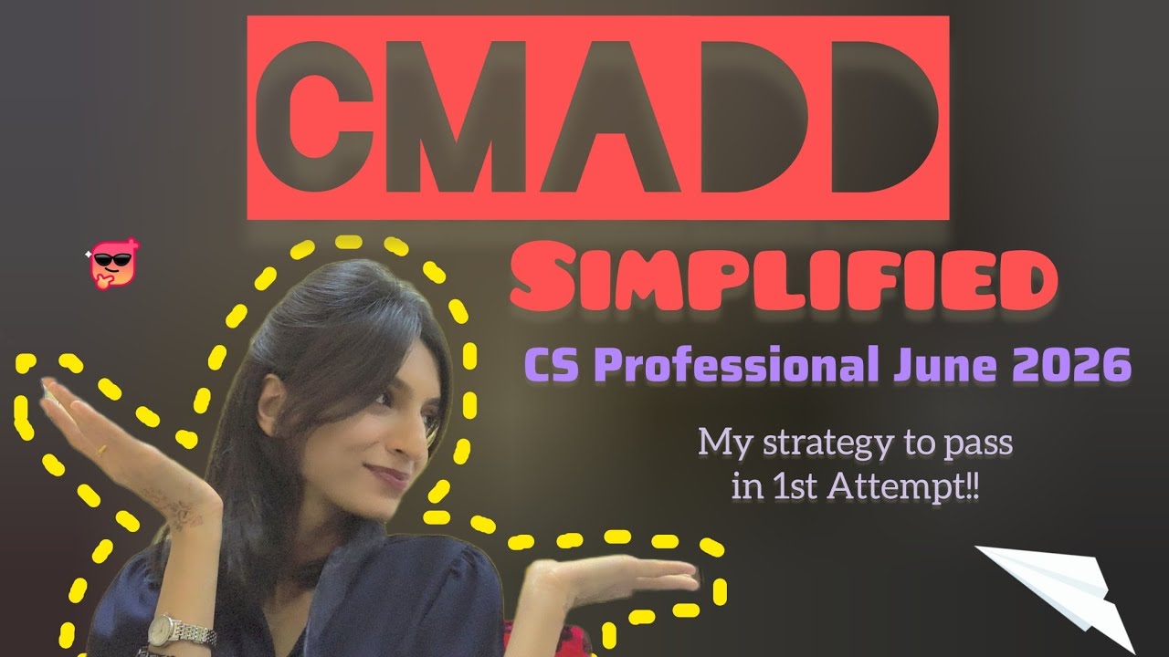 Ep. 3 How to score in CMADD? | Chapter-Wise Guide | CMADD CS Professional Strategy | Promise to Pass