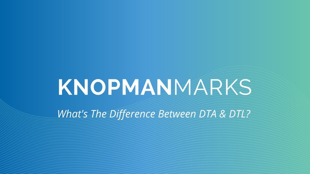 What's The Difference Between DTA & DTL? | Series 79 | Knopman Marks