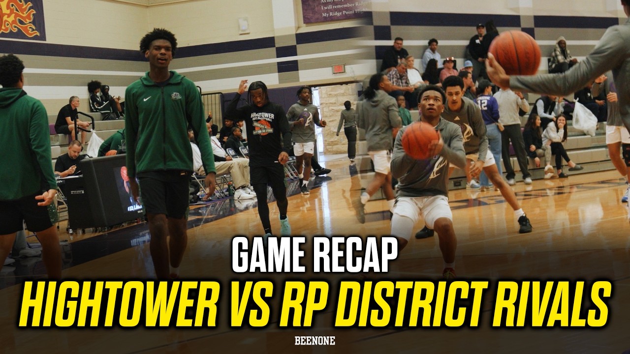 RIDGEPOINT VS HIGHTOWER GAME GOT HEATED !!