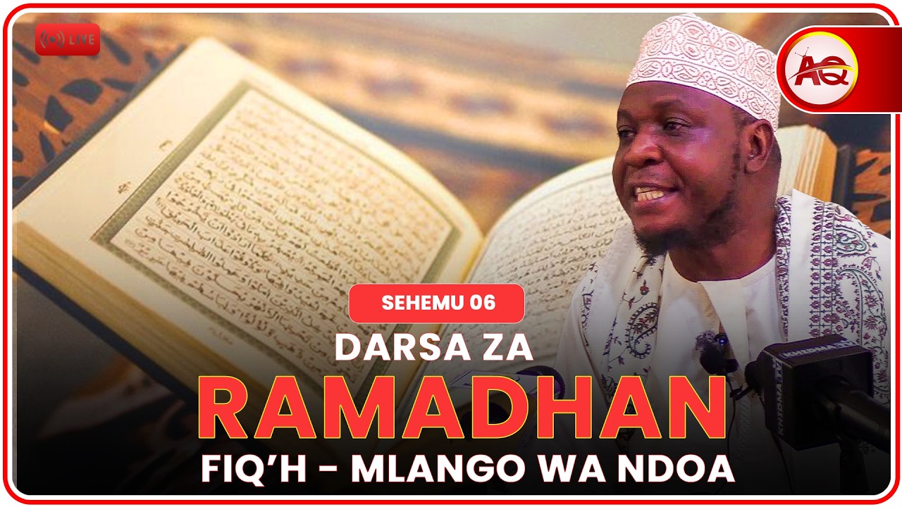 🔴#LIVE: DARSA ZA RAMADHAN || FIQ'H - MLANGO WA NDOA || SEHEMU 5 |  -SHEIIKH MUHARRAM MZIWANDA