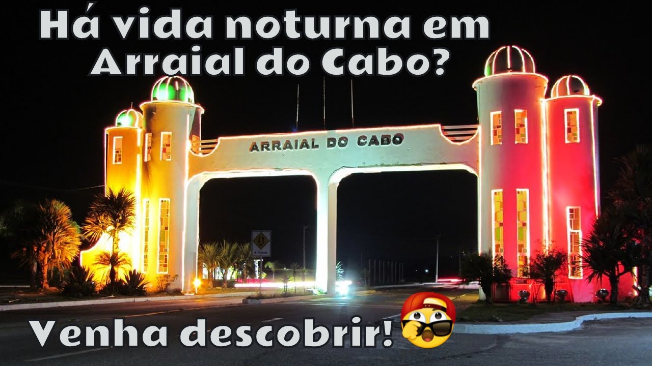 Vida noturna em Arraial do Cabo.
