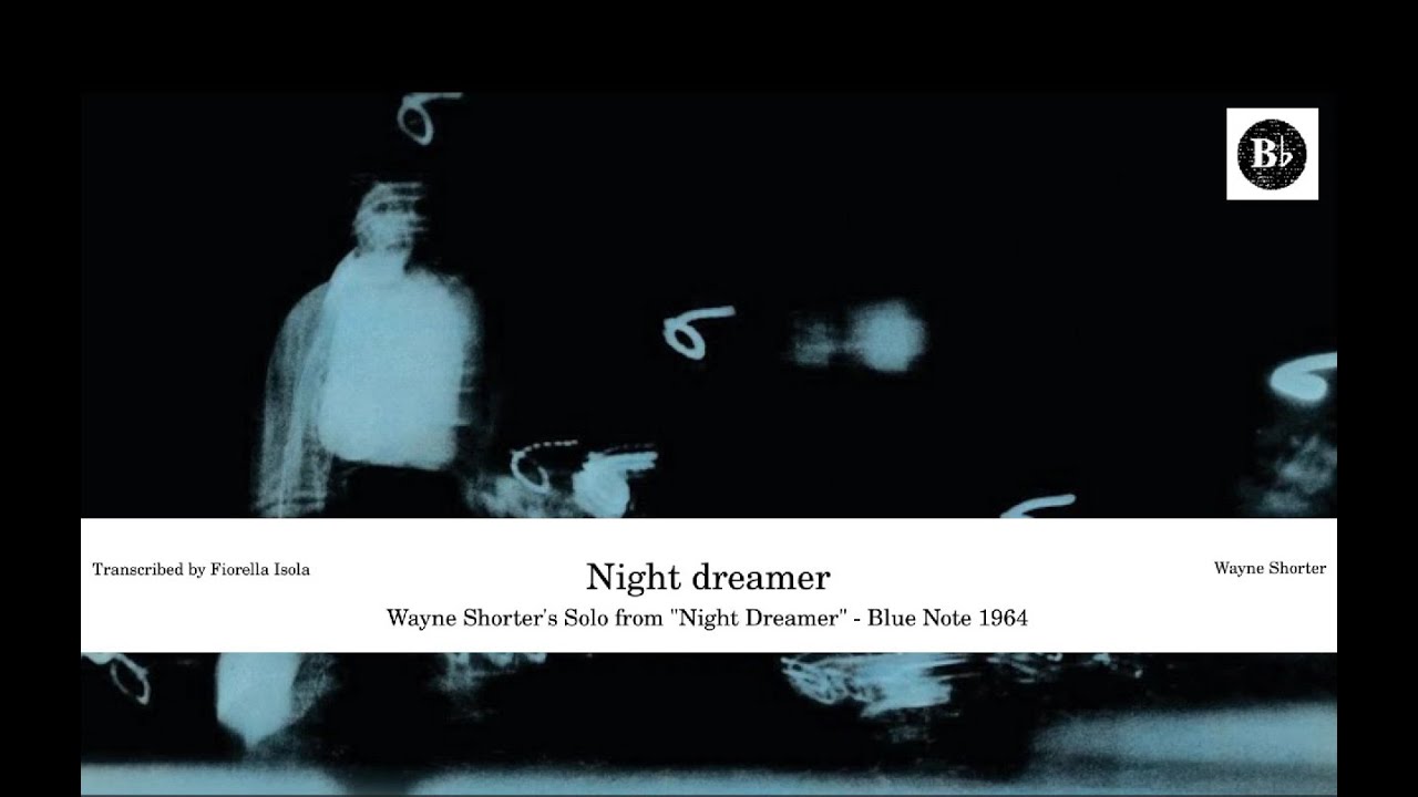 Night Dreamer - Wayne Shorter's Solo Transcription (Bb)